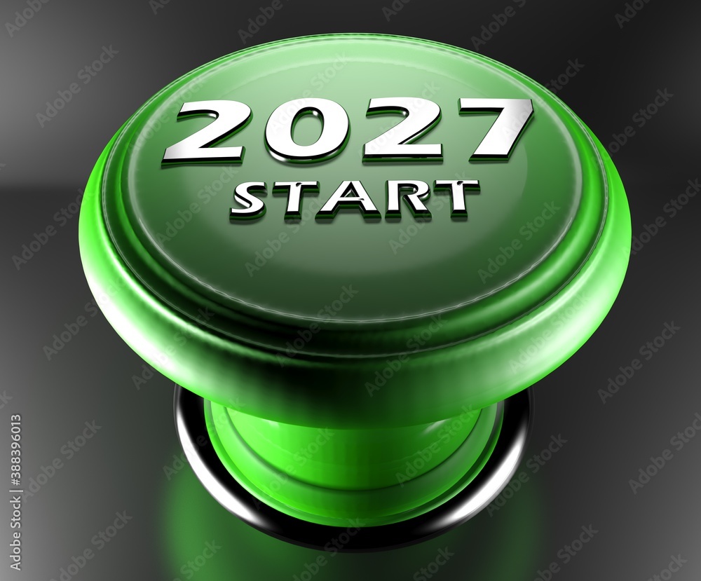 Poster 2027 start green push button on black background - 3d rendering illustration