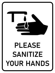 Please Sanitize Your Hands Vertical Hygiene Warning Poster Sign with an Aspect Ratio of 3:4. Vector Image.