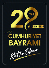 29 ekim Cumhuriyet Bayrami kutlu olsun, Republic Day Turkey. Translation: 29 october Republic Day Turkey and the National Day in Turkey happy holiday. Graphic for design elements.