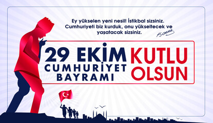 Fototapeta na wymiar 29 ekim Cumhuriyet Bayrami kutlu olsun, Republic Day Turkey. Translation: 29 october Republic Day Turkey and the National Day in Turkey happy holiday. Graphic for design elements.