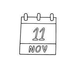 calendar hand drawn in doodle style. November 11. World Shopping Day, International of Energy Saving, Remembrance, date. icon, sticker, element, design. planning, business holiday