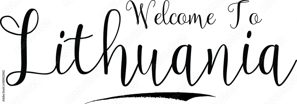 Fototapete welcome to lithuania country name calligraphy text black color text on white background