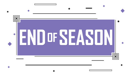 Fototapeta na wymiar End of Season Sale banner design template, discount tag, vector illustration