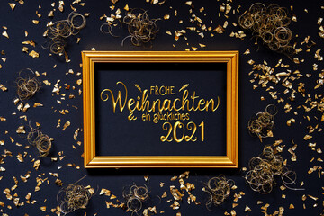 Frame With German Text Frohe Weihnachten Und Ein Glueckliches 2021 Means Merry Christmas And A Happy 2021. Golden Christmas Decoration And Ornament. Black Background With Glitter And Sparkle