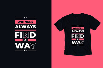 Winners always find a way modern geometric typography inspirational quotes black t shirt design