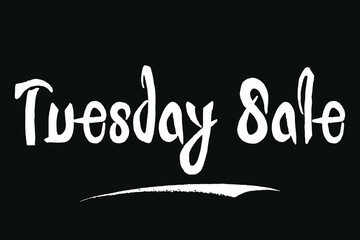 Tuesday Sale Typography Font For Sale Banners
flyers and Templates