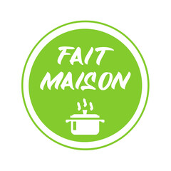 Homemade cooking sign called fait maison in french language