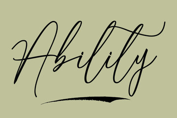 Obraz premium Ability Cursive Calligraphy White Color Text On Light Yellow Background