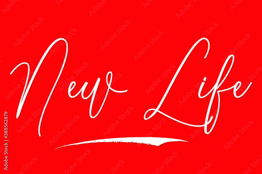 Fototapete new life cursive calligraphy/typography white color text on red background