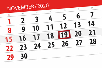 Fototapeta premium Calendar planner for the month november 2020, deadline day, 19, thursday