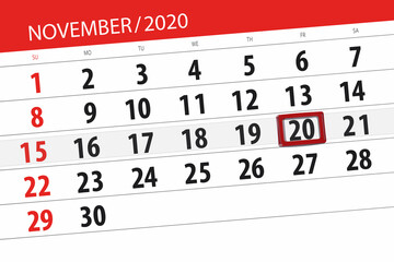 Obraz premium Calendar planner for the month november 2020, deadline day, 20, friday