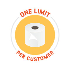 Toilet Paper Limit One Per Customer Sign, Toilet Paper Icon, Vector Illustration Background