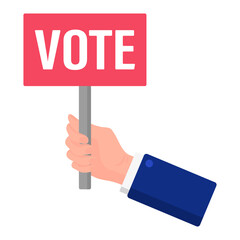 Vector cartoon illustration of a hand that holding a sign with the inscription vote isolated on a white background.