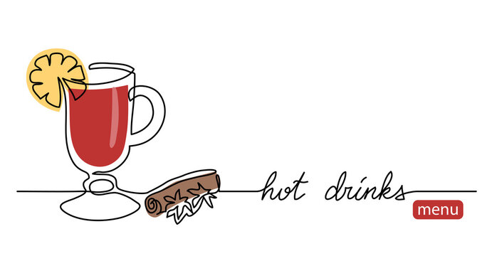 Hot drinks menu simple line vector banner, background with mulled wine doodle. Single line art illustration with lettering Hot drinks.