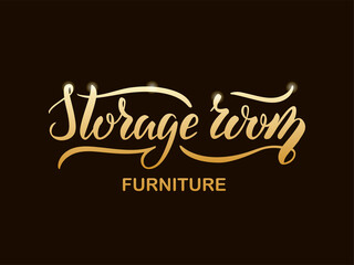Vector illustration of storage room furniture lettering for banner, leaflet, poster, logo, advertisement, web design. Handwritten text for template, signage, billboard, print, flyer of furniture sho