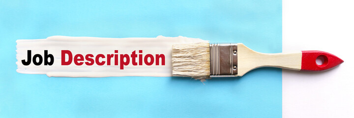 On a blue background, the surface is painted white with a brush, on which it is written Job Description