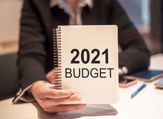 Budget 2021. Business and Financial Concept.