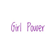 Logo of girl power. Emblem for women. Poster with text ''Girl power''