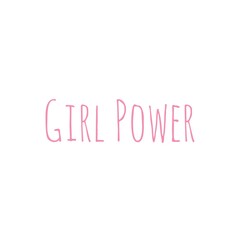 Logo of girl power. Emblem for women. Poster with text ''Girl power''