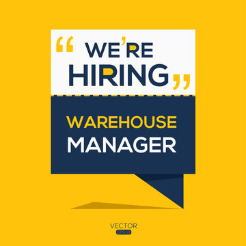 Creative Text Design (we Are Hiring Warehouse Manager),written In English Language, Vector Illustration.