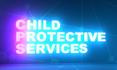 CPS - Child protective services acronym. Social concept background. 3D rendering. Neon bulb illumination