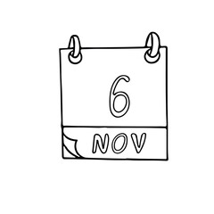calendar hand drawn in doodle. November 6. International Day for Preventing the Exploitation of the Environment in War and Armed Conflict date. icon sticker element design planning business holiday