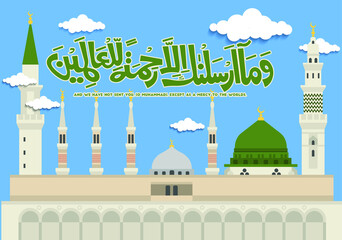 Masjid Nabvi with Wama Arsalnaka. Translation: And WE haven't sent You (O Muhammad PBUH) except as a mercy to the words.