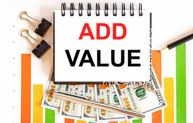 Notebook with Tools and Notes about Add Value ,business concept
