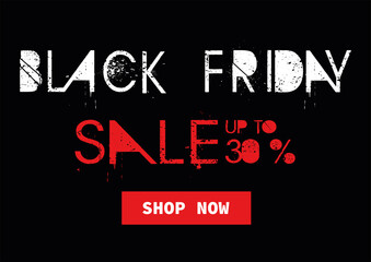 poster on "black friday" in white with sales up to 30% in red on a black background