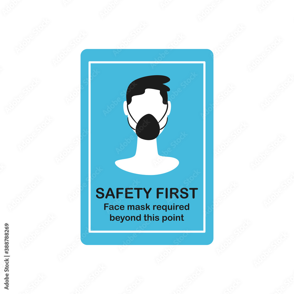 Poster safety first and man using facemask in road sign design vector design