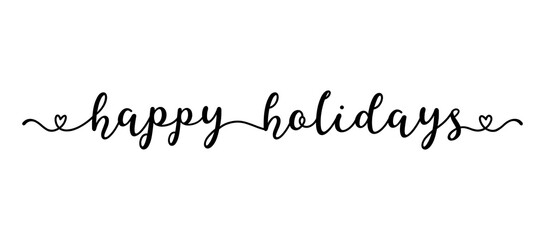 Hand sketched HAPPY HOLIDAYS quote as banner. Lettering for poster, label, sticker, flyer, header, card, advertisement, announcement..