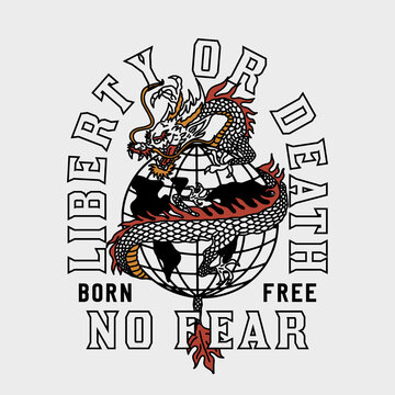 Asian Dragon Around The Globe with Liberty or Death Slogan Vector Artwork on White Background for Apparel and Other Uses
