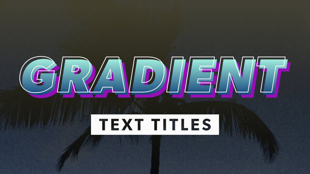 Outline Trace on Gradient Text Titles