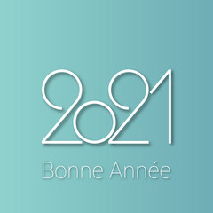 2021 - Bonne année - happy new year