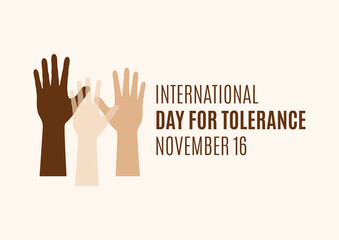 International Day for Tolerance vector. Human hands with different skin colors silhouette icon vector. Day for Tolerance Poster, November 16. Important day