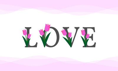 tulips love romantic decorative text with soft background