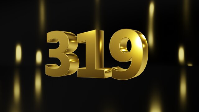 Number 319 in gold on black and gold background, isolated number 3d render