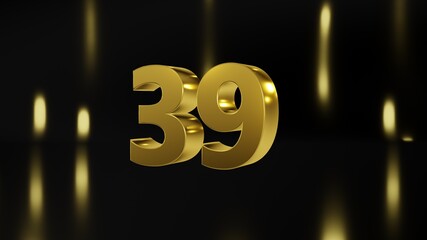 Fototapeta na wymiar Number 39 in gold on black and gold background, isolated number 3d render