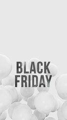 Black Friday phrase surrounded by white glossy spheres floating in the air. 3D render