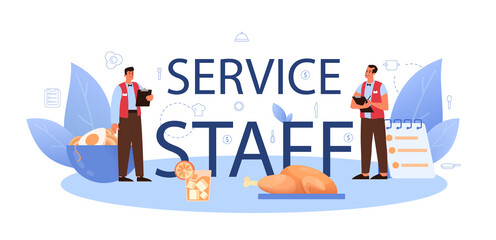 Service staff typographic header. Restaurant staff in the uniform,