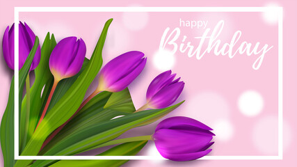 Happy Birthday vector realistic illustraton. Happy greeting card present postcard. Tulips bouquet confetti celebrate banner.