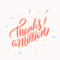 Thanks a million. Thank you vector lettering card.
