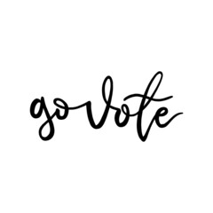 Go Vote - Hand drawin sign illustration for election template, voting. 