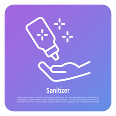 Sanitizer thin line icon. Using for hands disinfection. Prevention covid-19 spreading. Bottle above hand. Vector illustration.