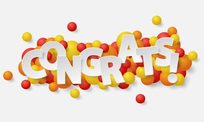 Banner with paper white letters, balls, balloons, and lettering Congrats! Vector illustration on white background. Elements for poster, card, holiday, party.