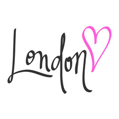 Obraz premium London. Sticker quote for decoration design. Graphic element vector background illustration text. Quote box icon. Fashion print.