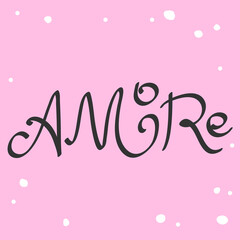 Amore. Cartoon illustration Fashion phrase. Cute Trendy Style design font. Vintage vector hand drawn illustration. Vector logo icon.