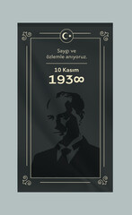 November 10 - Ataturk's Death Anniversary. National day of memory in Turkey. Translate: 10 Kasim Ataturk'u anma gunu ve Ataturk haftasi