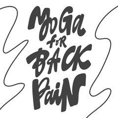 Yoga for back pain. Hand drawn lettering logo for social media content