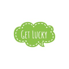''Get lucky'' Word Lettering Illustration